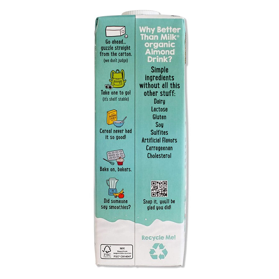 Better Than Milk Unsweetened Organic Almond Drink Is Simple Ingredients No Dairy No Soy Lactose Free Gluten Free No Artificial Flavors No Cholesterol Enjoy On The Go In Cereal Baked Goods Smoothies And More